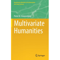 Multivariate Humanities