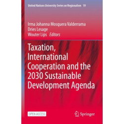 Taxation, International Cooperation and the 2030 Sustainable Development Agenda