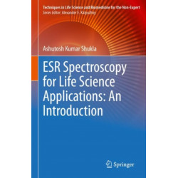 ESR Spectroscopy for Life Science Applications: An Introduction