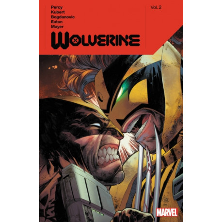 Wolverine by Benjamin Percy Vol. 2