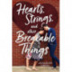 Hearts, Strings, and Other Breakable Things