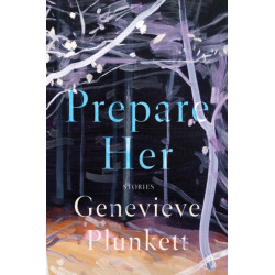 Prepare Her: Stories