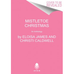 Mistletoe Christmas: An Anthology