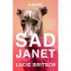 Sad Janet: A Novel