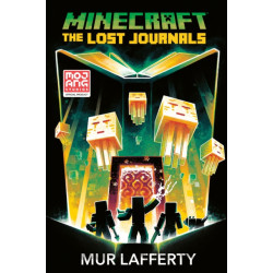 The Minecraft: The Lost Journals: An Official Minecraft Novel