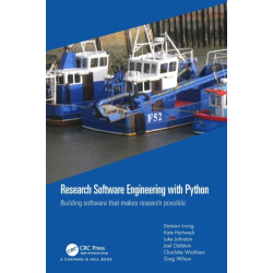 Research Software Engineering with Python: Building software that makes research possible