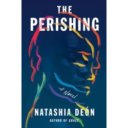 The Perishing: A Novel