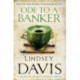 Ode To A Banker: (Marco Didius Falco: book XII): a mesmerising and murderous mystery set in Ancient Rome by bestselling author Lindsey Davis