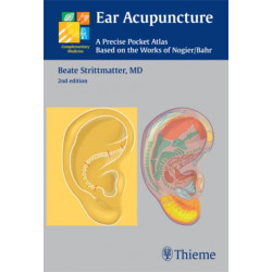Ear Acupuncture: A Precise Pocket Atlas, Based on the Works of Nogier/Bahr