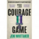 The Courage Game