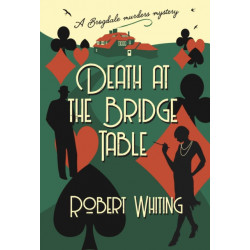 Death at the Bridge Table: A Brogdale Murders Mystery