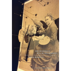 Her Wilderness Will Be Her Manners