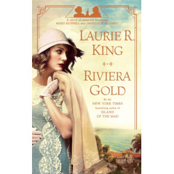 Riviera Gold: A novel of suspense featuring Mary Russell and Sherlock Holmes