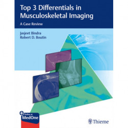 Top 3 Differentials in Musculoskeletal Imaging: A Case Review