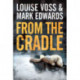 From the Cradle