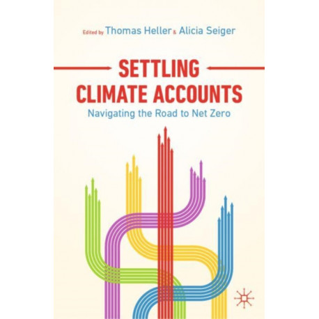 Settling Climate Accounts: Navigating the Road to Net Zero