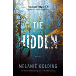 The Hidden: A Novel