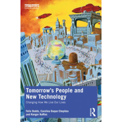 Tomorrow's People and New Technology: Changing How We Live Our Lives