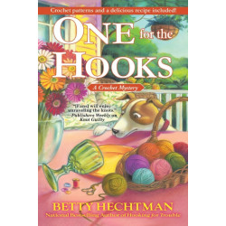 One for the Hooks: A Crochet Mystery