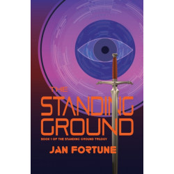 The Standing Ground: The Standing Ground Trilogy Book 1
