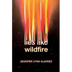 Lies Like Wildfire