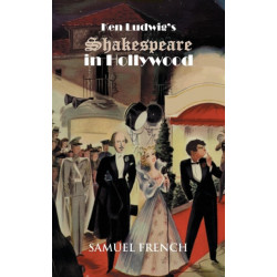 Ken Ludwig's Shakespeare in Hollywood