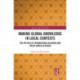 Making Global Knowledge in Local Contexts: The Politics of International Relations and Policy Advice in Russia