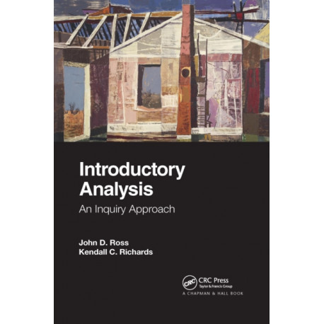 Introductory Analysis: An Inquiry Approach
