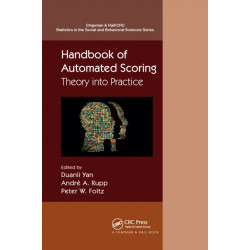 Handbook of Automated Scoring: Theory into Practice