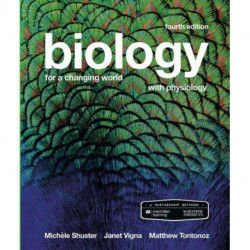 Scientific American Biology for a Changing World with Core Physiology
