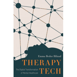 Therapy Tech: The Digital Transformation of Mental Healthcare