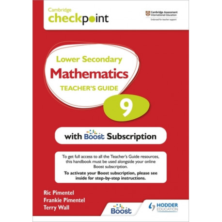 Cambridge Checkpoint Lower Secondary Mathematics Teacher's Guide 9 with Boost Subscription: Third Edition
