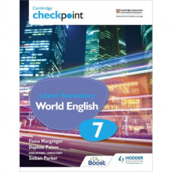 Cambridge Checkpoint Lower Secondary World English Student's Book 7