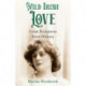 Wild Irish Love: Great Romances from History