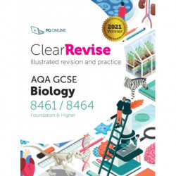 ClearRevise AQA GCSE Biology 8461/8464