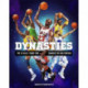 Dynasties: The 10 G.O.A.T. Teams That Changed the NBA Forever