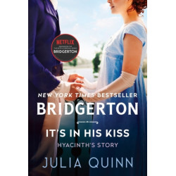 It's in His Kiss: Bridgerton