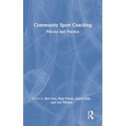 Community Sport Coaching: Policies and Practice