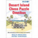 Desert Island Chess Puzzle Omnibus