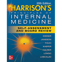Harrison's Principles of Internal Medicine Self-Assessment and Board Review