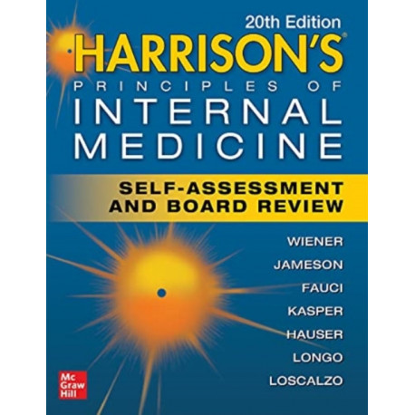 Harrison's Principles of Internal Medicine Self-Assessment and Board Review