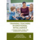 Training Teachers in Emotional Intelligence: A Transactional Model For Elementary Education