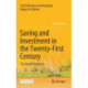 Saving and Investment in the Twenty-First Century: The Great Divergence