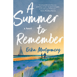 A Summer to Remember: A Novel