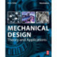Mechanical Design: Theory and Applications