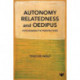 Autonomy, Relatedness and Oedipus: Psychoanalytic Perspectives