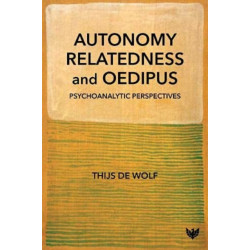Autonomy, Relatedness and Oedipus: Psychoanalytic Perspectives