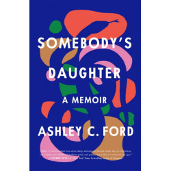 Somebody's Daughter: A Memoir
