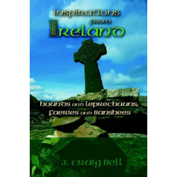 Inspirations from Ireland: Hounds and Leprechauns, Faeries and Banshees