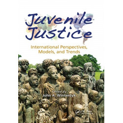 Juvenile Justice: International Perspectives, Models and Trends